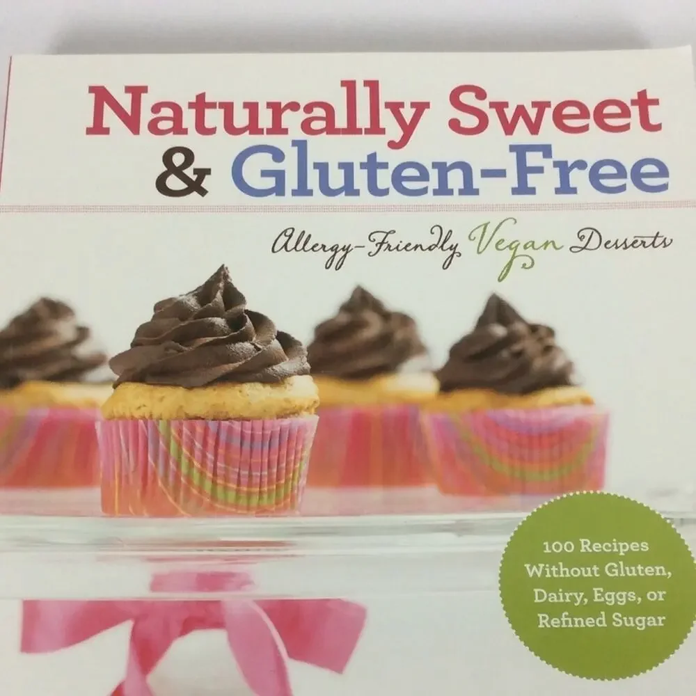 🧁Dessert Cookbook “Naturally Sweet & Gluten Free” Recipes Kitchen Baking